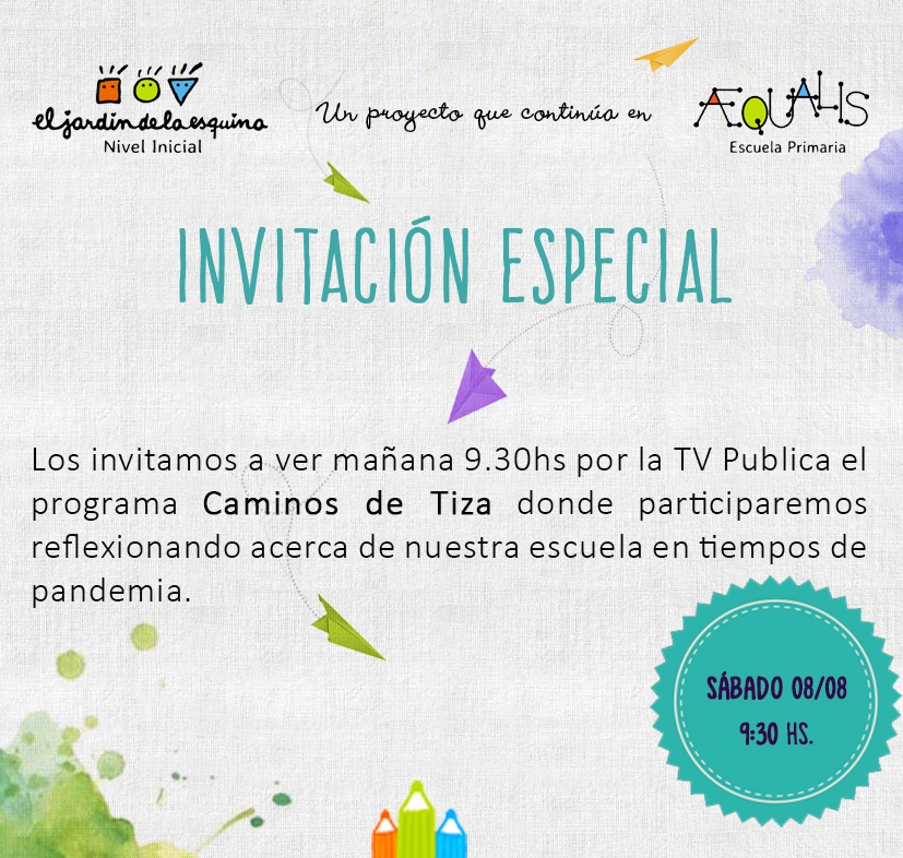Reflexionamos acerca de nuestra escuela en tiempos de pandemia, en el programa. «Caminos de Tiza»