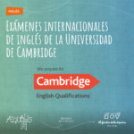 Exámenes internacionales de inglés de la Universidad de Cambridge