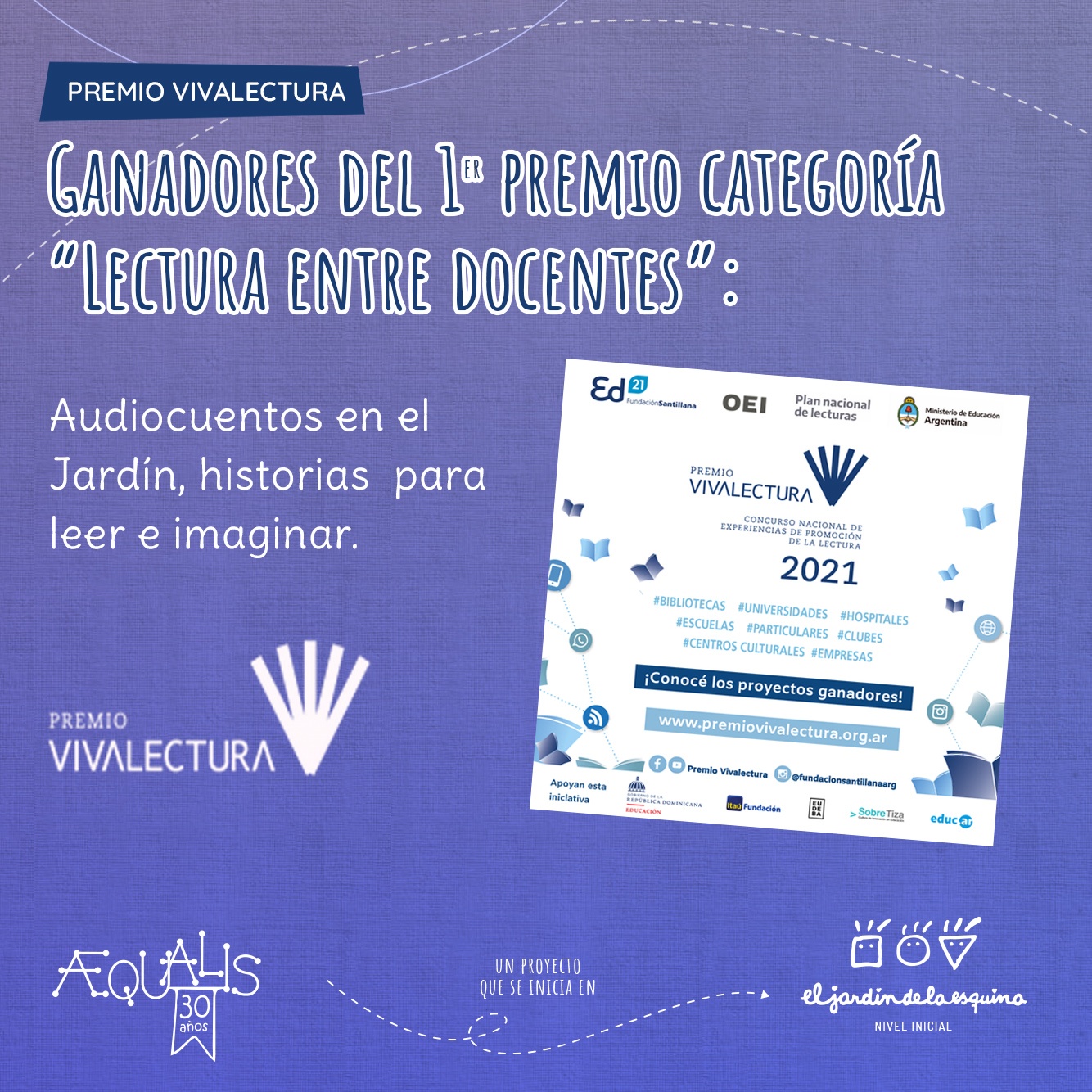 Primer Premio en VIVALECTURA: Audiocuentos en el Jardín, historias para escuchar a imaginar