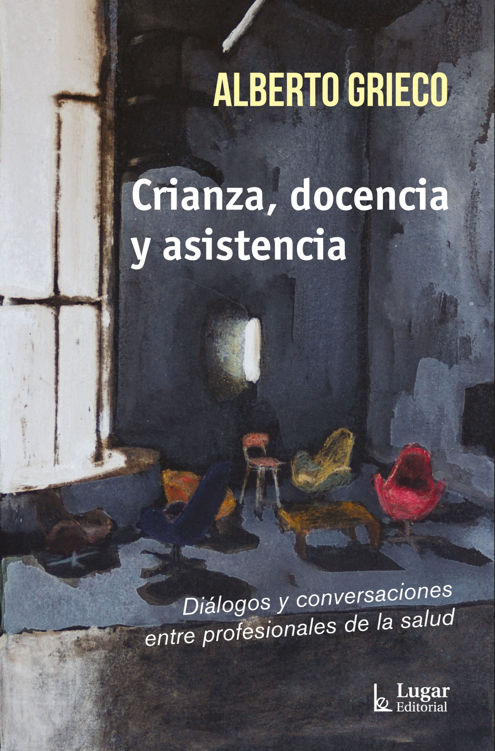 presentación del libro «Crianza, docencia y asistencia» del Dr. Alberto Grieco