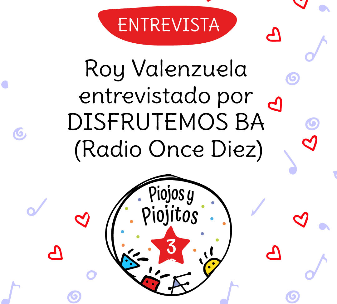 Roy Valenzuela entrevistado por DISFRUTEMOS BA (Radio Once Diez)