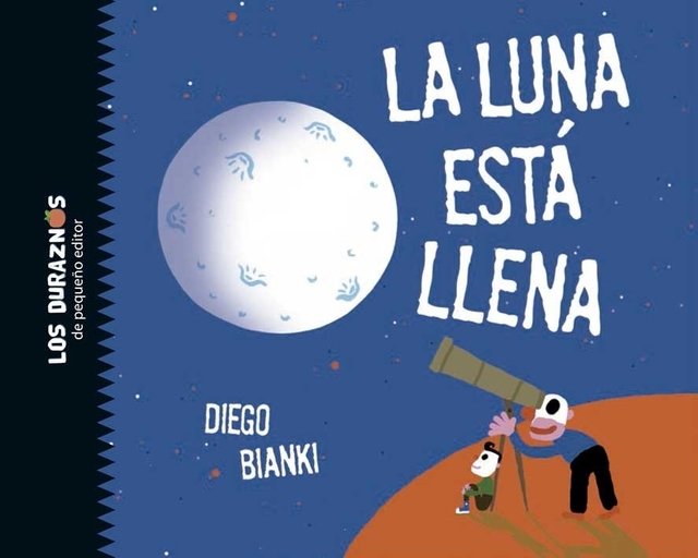 “La luna está llena” de Diego Bianki