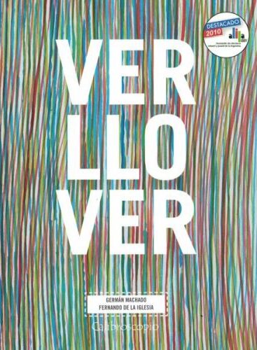 “Ver llover” de Germán Machado