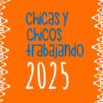 Muestra Anual “Chicos y chicas trabajando”